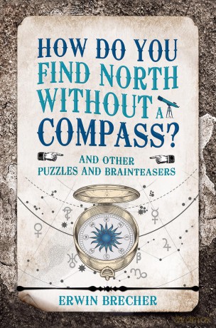 How Do You Find North Without a Compass [KSIĄŻKA]