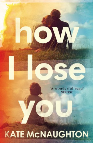 How I Lose You [KSIĄŻKA]