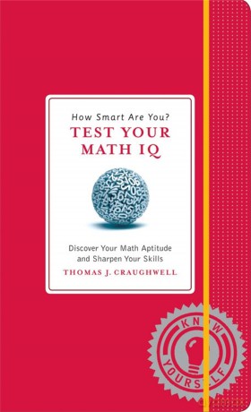 How Smart Are You Test Your Math Iq [KSIĄŻKA]