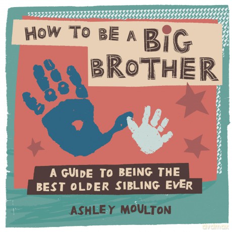 How to Be a Big Brother [KSIĄŻKA]