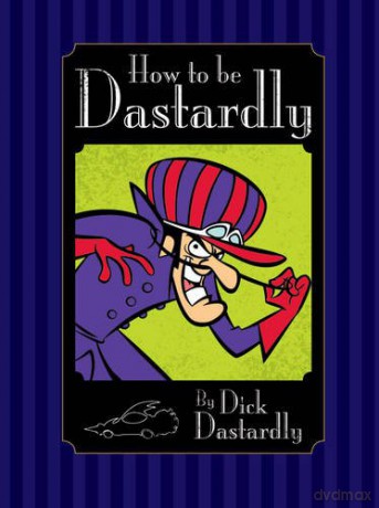 How To Be Dastardly By Dick Dastardly [KSIĄŻKA]