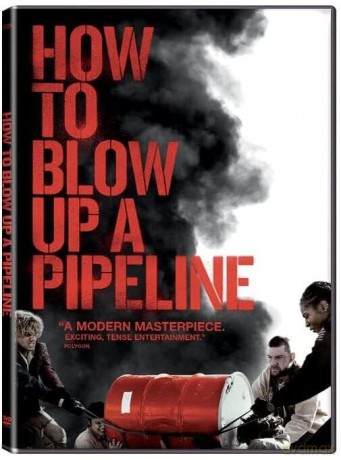 How To Blow Up A Pipeline [DVD]