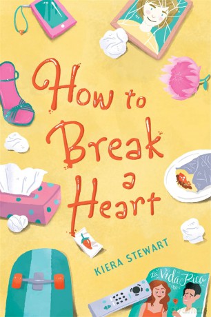 How to Break a Heart [KSIĄŻKA]