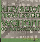 Wariant do sprawdzenia - Krzysztof Niewrzęda [KSIĄŻKA]