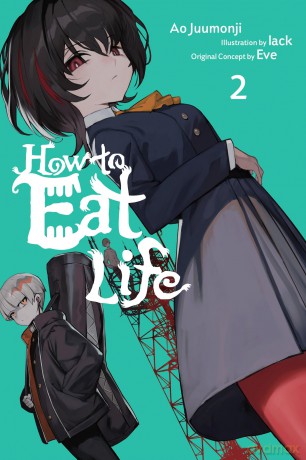 How to Eat Life Vol. 2 [KSIĄŻKA]