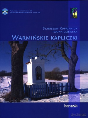 Warmińskie kapliczki [KSIĄŻKA]