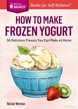 How to Make Frozen Yogurt [KSIĄŻKA]
