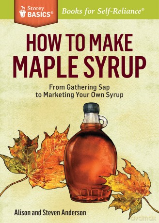 How to Make Maple Syrup [KSIĄŻKA]