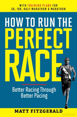 How To Run The Perfect Race [KSIĄŻKA]