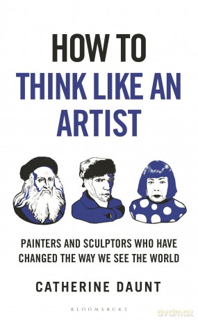 How To Think Like an Artist [KSIĄŻKA]