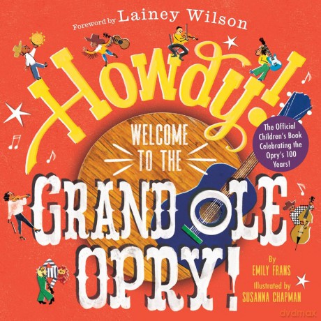 Howdy Welcome to the Grand Ole Opry [KSIĄŻKA]