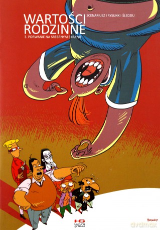 Wartości rodzinne. Odcinek 3. Porwanie na srebrnym ekranie - Michał `Śledziu` Śledziński [KOMIKS]
