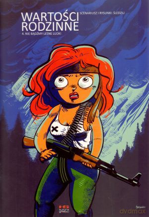 Wartości rodzinne. Tom 4. Nie bądźmy leśne ludki - Michał Śledziński [KOMIKS]
