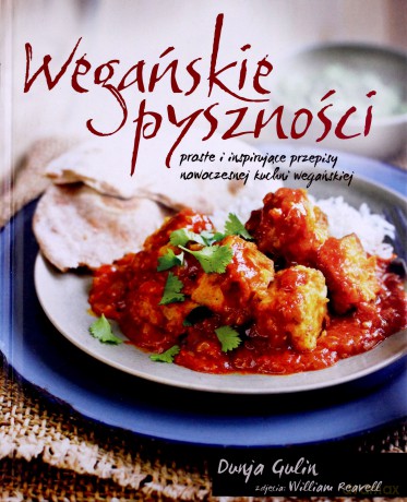 Wegańskie pyszności - Dunja Gulin [KSIĄŻKA]