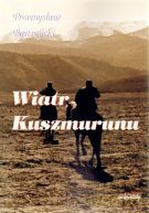Wiatr Kuszmurunu - Przemysław Bystrzycki [KSIĄŻKA]