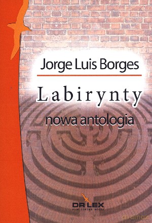 Wielcy literatury argentyńskiej. Borges, Pizarnik, Orozco. Pakiet 3 książek - Jorge Luis Borges, Alejandra Pizarnik, Olga Orozco [KSIĄŻKA]