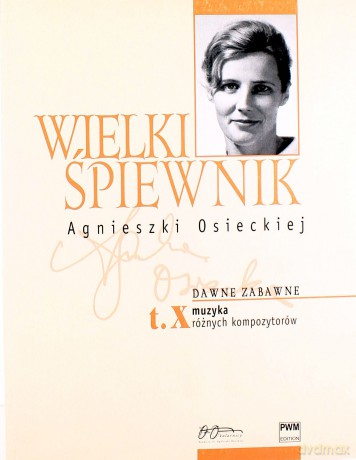 Wielki śpiewnik Agnieszki Osieckiej. Tom X. Dane zabawne - Agata Passent, Agata Passent, Jan Borkowski [KSIĄŻKA]