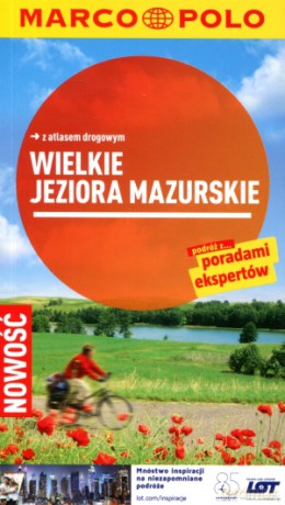 Wielkie jeziora mazurskie. Przewodnik Marco Polo z atlasem drogowym - Thoralf Plath [KSIĄŻKA]