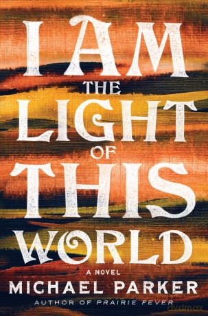 I Am the Light of This World [KSIĄŻKA]