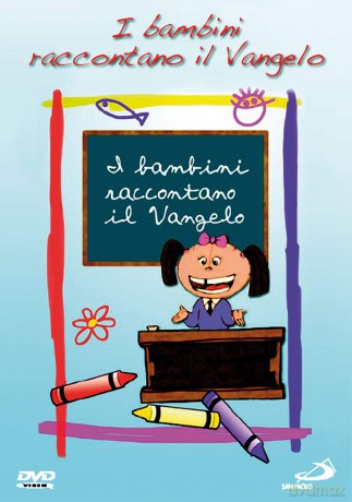 I Bambini Raccontano Il Vangelo [DVD]