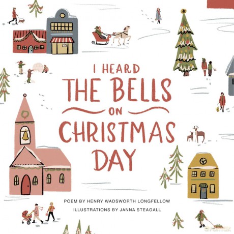 I Heard the Bells on Christmas Day [KSIĄŻKA]