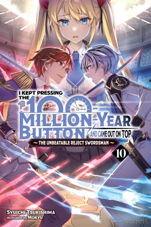 I Kept Pressing the 100MillionYear Button and Came Out on Top Vol. 10 light [KSIĄŻKA]