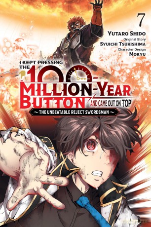 I Kept Pressing the 100MillionYear Button and Came Out on Top Vol. 7 manga [KSIĄŻKA]