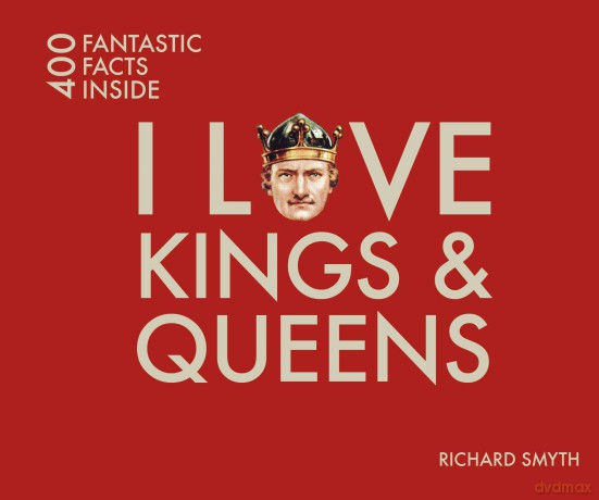 I Love Kings and Queens [KSIĄŻKA]