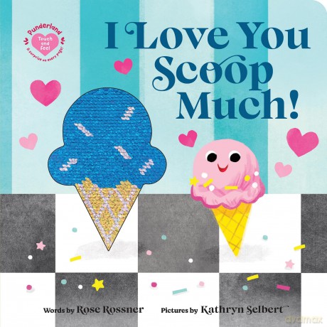 I Love You Scoop Much [KSIĄŻKA]