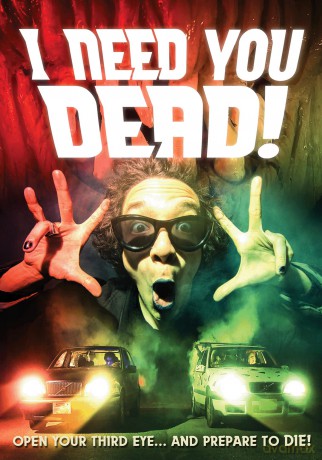 I Need You Dead [DVD]