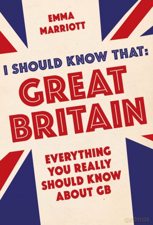 I Should Know That Great Britain [KSIĄŻKA]