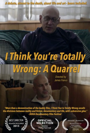 I Think You Are Totally Wrong: A Quarrel [DVD]