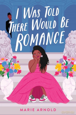 I Was Told There Would Be Romance [KSIĄŻKA]