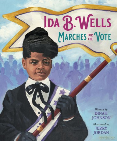 Ida B. Wells Marches for the Vote [KSIĄŻKA]