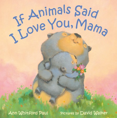 If Animals Said I Love You, Mama [KSIĄŻKA]