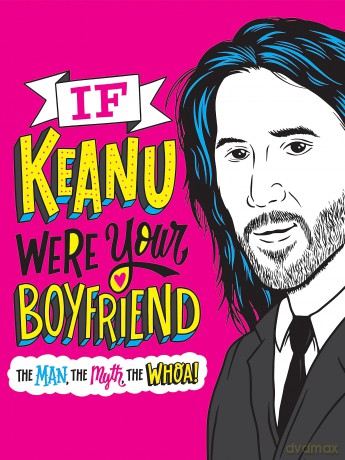 If Keanu Were Your Boyfriend [KSIĄŻKA]
