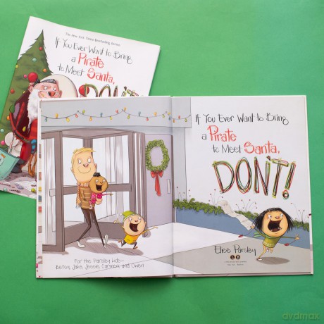 If You Ever Want to Bring a Pirate to Meet Santa Dont [KSIĄŻKA]