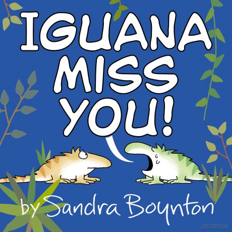 Iguana Miss You [KSIĄŻKA]