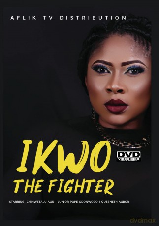 Ikwo The Fighter [DVD]