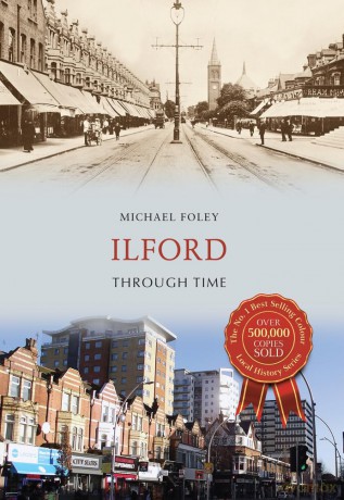 Ilford Through Time [KSIĄŻKA]