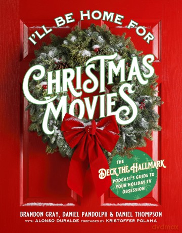 Ill Be Home for Christmas Movies [KSIĄŻKA]