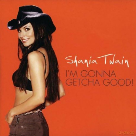 Shania Twain: I'm Gonna Getcha Good [CD]