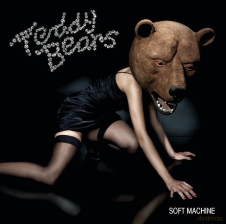 Teddybears: Soft Machine [CD]
