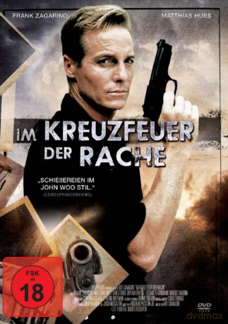 Im Kreuzfeuer Der Rache [DVD]