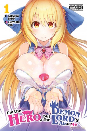 Im the Hero but the Demon Lords Also Me Vol. 1 [KSIĄŻKA]