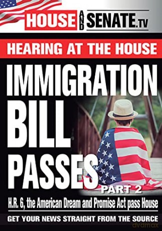 Immigration Bill Passes Part 2 [DVD]