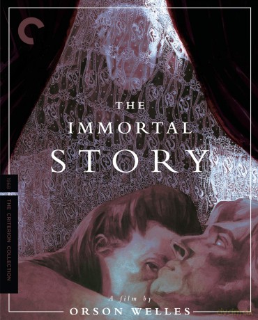 Immortal Story [Blu-Ray]