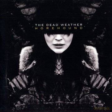 The Dead Weather: Horehound [CD]