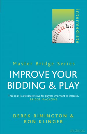 Improve Your Bidding and Play [KSIĄŻKA]