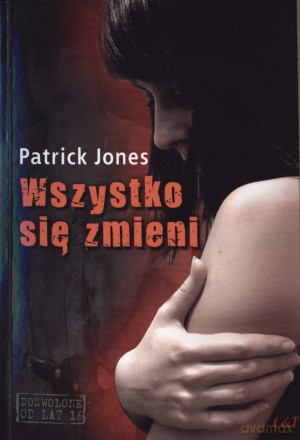 Wszystko się zmieni - Patrick Jones [KSIĄŻKA]